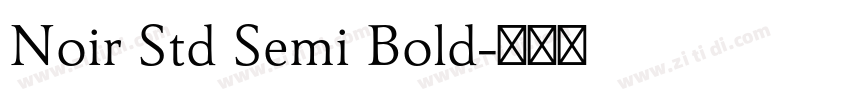 Noir Std Semi Bold字体转换